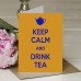 Keep Calm and Drink Tea