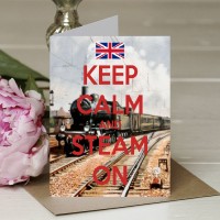 Keep Calm and Steam On - A5 Greetings card